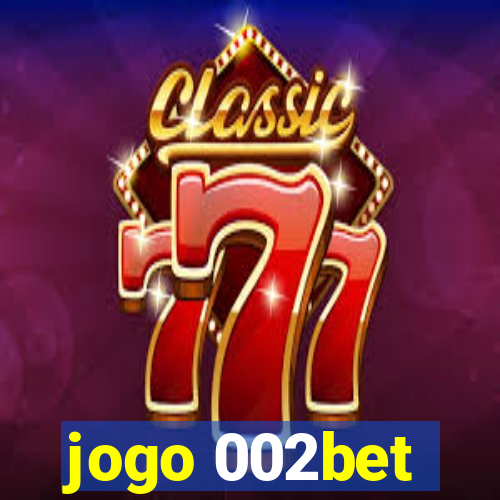 jogo 002bet